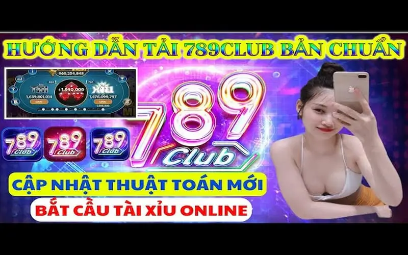 Những Ưu Điểm Khi Tải App 789Club Hiểu Quả