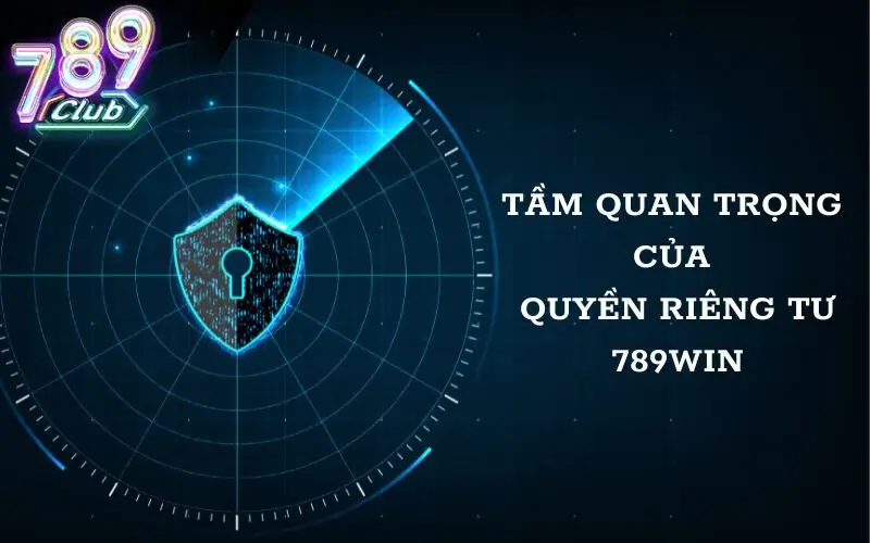 Quy Định Về Quyền Riêng Tư Dành Cho Người Chơi Tại 789club