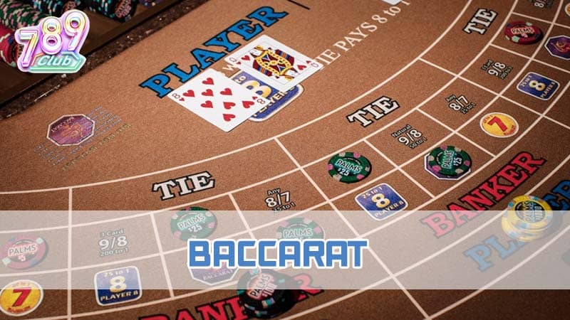 Tìm hiểu trò chơi Baccarat